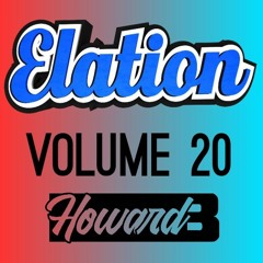 ELATION - VOL 20 - Howard B