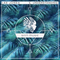 Lee Jones - Understanding [SIRIN003]