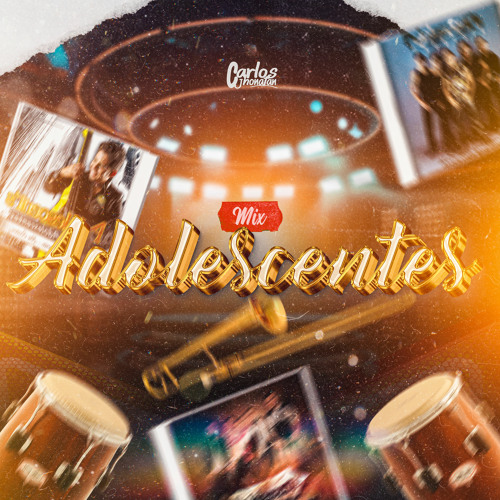 Mix Adolescentes - Carlos Jhonatan
