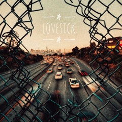 LOVESICK (Prod. Fantom)