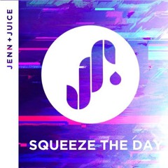 SQUEEZE THE DAY : EPISODE 6