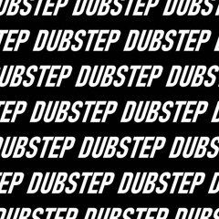 A Dubstep Playlist [Brostep | Melodic | Future | Riddim | Tearout | Deep | Colour | Bass | Hybrid]