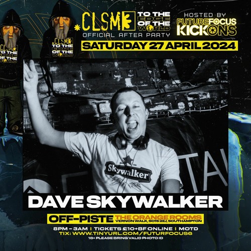 Dave Skywalker - Future Focus Kick-Ons CLSM Promo Mix *Download*