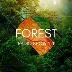 Forest Radio Show N°1