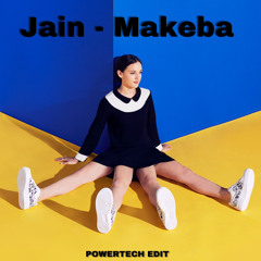 Jain - Makeba (POWERTECH Schranz Edit)