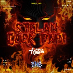 STELAN CUEK PAPI - ( 5n6 X PAPI HUSEIN )#SUPDUPHOT