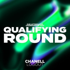 Chanell - Logout (Qualifying Round)