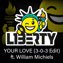 DJ Liberty - Your Love (3-0-3 Edit)
