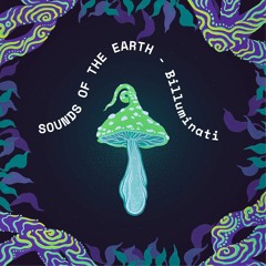Sounds of the Earth - Billuminati