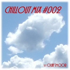 Chillout Mix #002 by Olaf TMoor