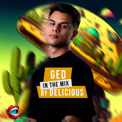 Delicious Radio Podcast #81 @Mixed By Ged