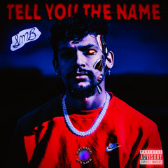 S.M.B. - Tell You The Name Master
