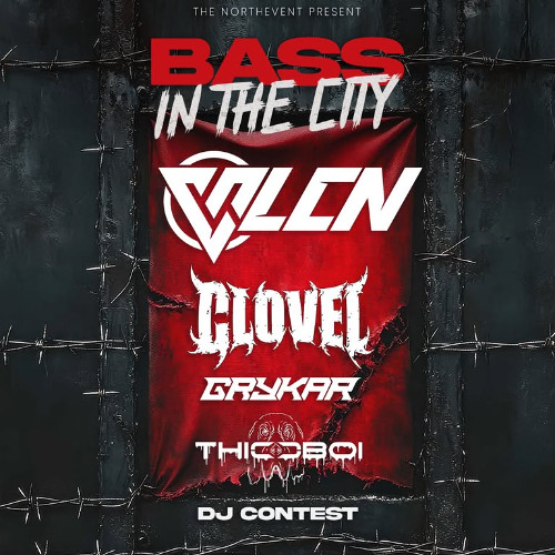 Bass In The City (Support for VLCN) April 18th