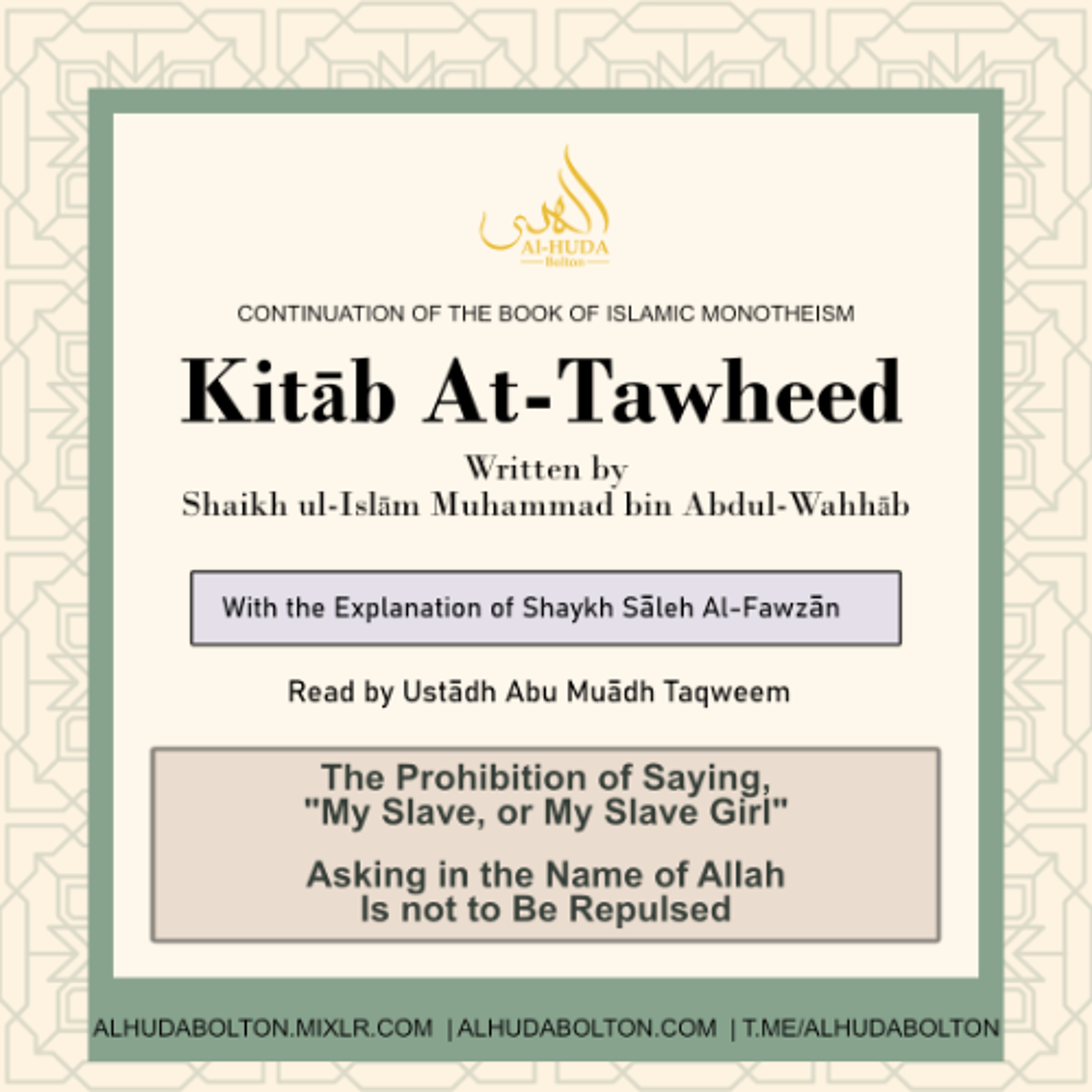 Kitāb At-Tawheed: The Prohibition of saying, 