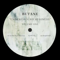 Butane - Let The Music Take You [Extrasketch 048]
