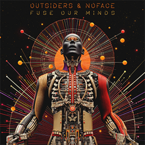 Outsiders & NoFace - Fuse Our Minds [sample]
