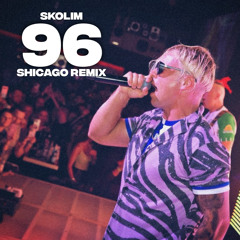 96 (Shicago Remix)