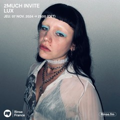 2much invite LUX - 07 Novembre 2024