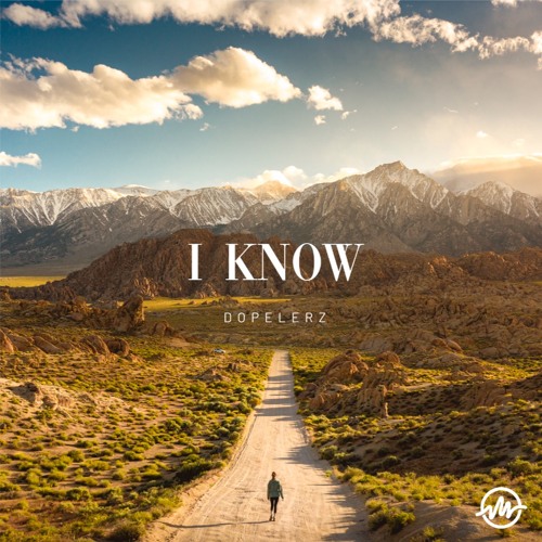 Dopelerz - I Know (Original Mix)