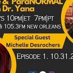 Science & ParaNormal - Premiere - Michelle Desrochers - Paranormal