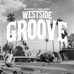 Westside Groove (feat. Splaashy)