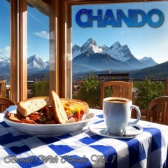 Brunch With Chando Vol. 1