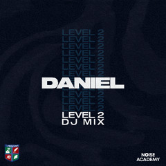 Foxfields Academy - Daniel [Level 2 DJ Mix]