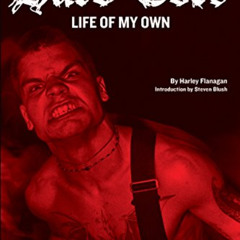 [GET] PDF 📥 Hard-Core: Life of My Own by  Harley Flanagan &  Steven Blush EPUB KINDL