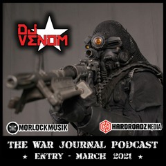 War Journal Podcast (March 2021)