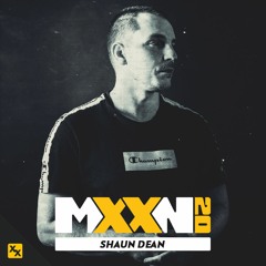 Shaun Dean - MXXN20 (Ft. Forca)