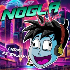Nogla (Hills N' Spills) Official Soundtrack