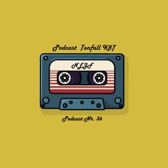 Tonfall K8T Podcast 036 - mit NEJF
