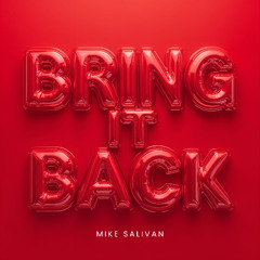 Bring It Back (Preview)