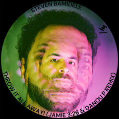 Throw It All Away! (Jamie 3: 26 & Danou P Remix)