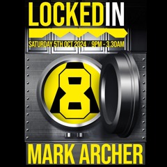 LOCKED IN @ The Vault Mark Archer