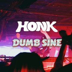 HONK - DUMB SINE (FREE)