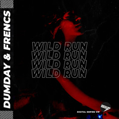 Dumday & FRENCS - Wild Run (Extended Mix)