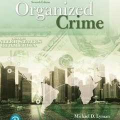 Download Organized Crime - Michael D. Lyman