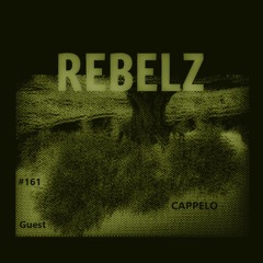 REBELZ - 161 - CAPPELO [Guest - ALG] - LIVE SET 06 - 01 - 2022 (HIGHDR8-Sidi Belabbes)