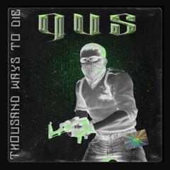 GUS - Thousand Ways To Die