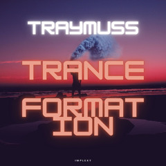 Tranceformation