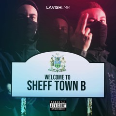 LavishLmr - Sheff Town B