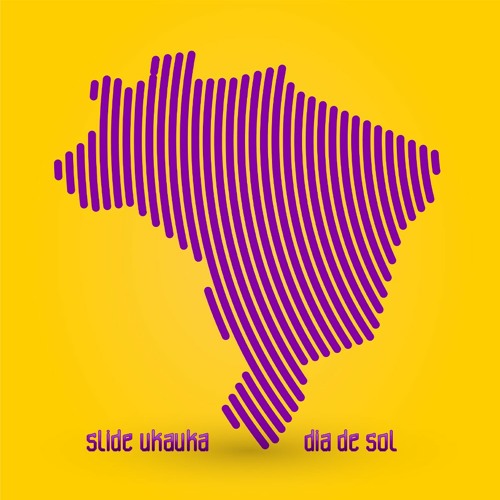 [FREE DOWNLOAD] Slide & UkaUka - Dia De Sol