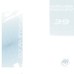 HRMLSS PODCAST SERIES 039 //  DJ FAETHOM