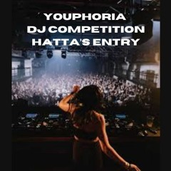 YOUPHORIA x PERSPECTIVE DJ COMPETITION - HaTTa