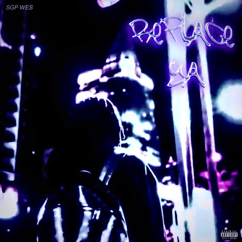 sgpwes - Replace Ya (Slowed + Reverb)