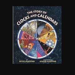 PDF [READ] ❤ The Story of Clocks and Calendars Pdf Ebook