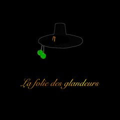 La folie des glandeurs