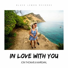 [closed] REMIX CONTEST: Jon Thomas & Mardahl - In Love With You