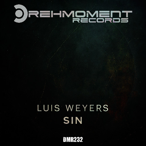 Sin _ Luis Weyers_Drehmoment Records_2025